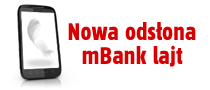  Nowa odsłona lekkiej wersji serwisu informacyjnego mBanku -  mBank lajt