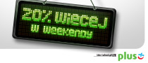 Tylko teraz 20% więcej w weekendy!