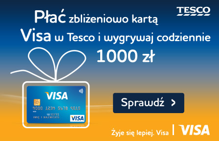 Płać  zbliżeniowo kartą Visa w sieciach TESCO i wygrywaj