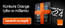 II etap konkursu Doładuj telefon w sieci Orange, wygaj iPada 2! rozstzygnięty